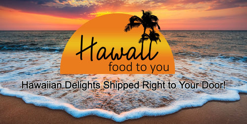 Hawaii Food To You
